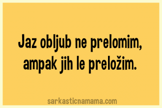 Jaz obljub ne prelomim