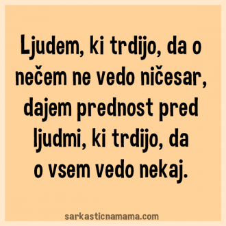 Ljudje, ki trdijo, da o nečem ne vedo ničesar