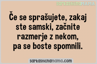 Zakaj ste samski