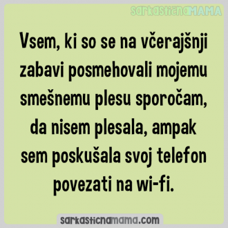 Vsem, ki so se mi posmehovali